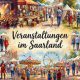 Veranstaltungen Saarland März 2026