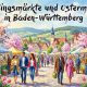 Ostermärkte und Frühlingsmärkte in Baden-Württemberg