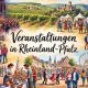 Veranstaltungen in Rheinland-Pfalz Mai 2026