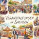 Veranstaltungen in Sachsen Mai 2026