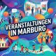 Veranstaltungstipps für Marburg
