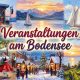 Veranstaltungen am Bodensee August 2026